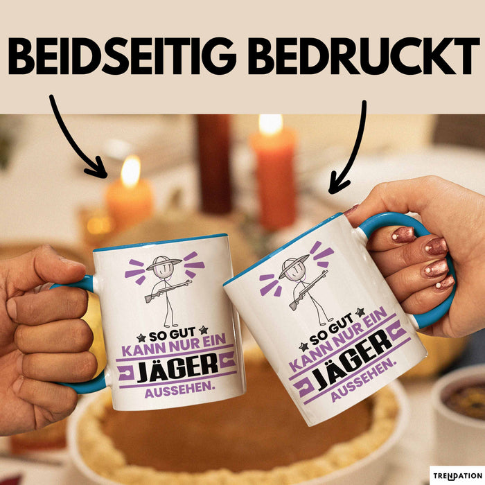 Jäger Geschenk Tasse So Gut Kann Nur Ein Jäger Aussehen Geschenkidee Kaffee-Becher Blau Trendation