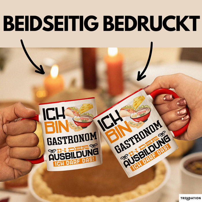 Gastronom Ausbildung Tasse Geschenk Ich Bin Gastronom In Der Ausbildung Ich Darf Das Geschenkidee Spruch Rot Trendation