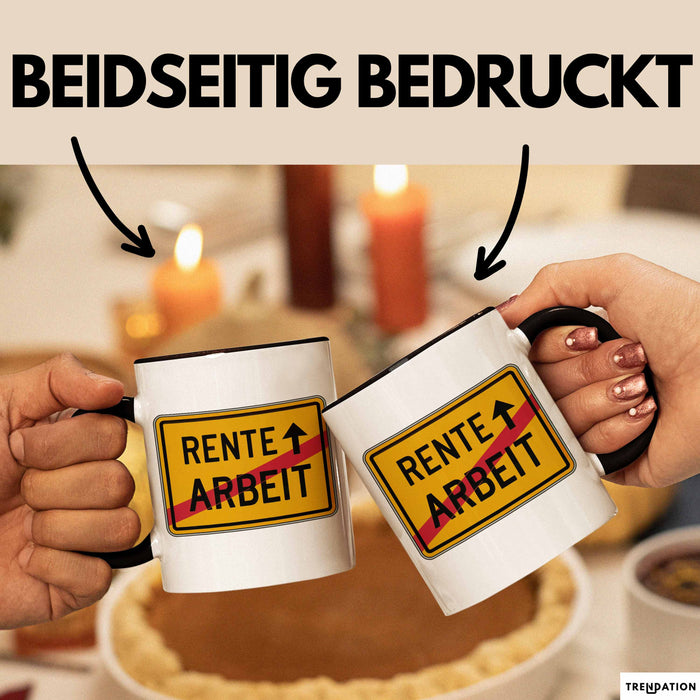 Rentner Tasse Geschenk Rente Arbeit Ruhestand Trendation