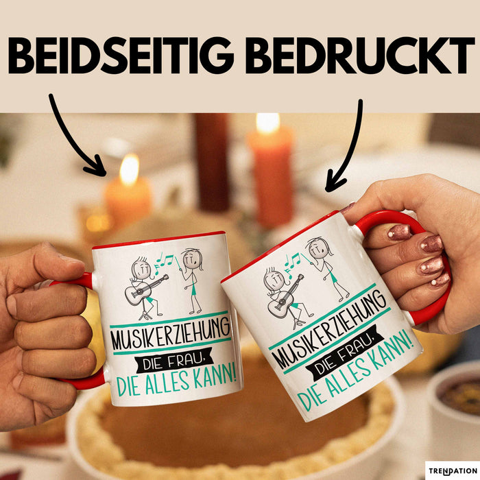 Musikerziehung Geschenk Tasse Becher Die Frau Die Allen Kann Geschenkidee für eine Musikerziehung Lustig Rot Trendation