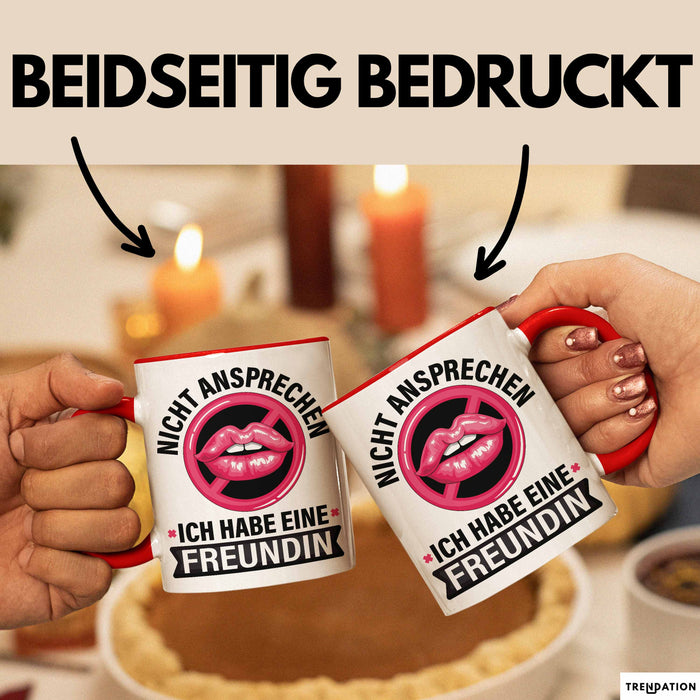 Freundin Tasse "Ich habe eine Freundin nicht ansprechen" lustige Geschenkidee Rot Trendation