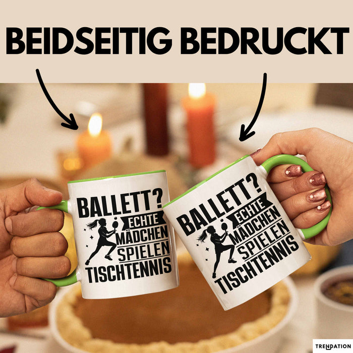 Tischtennis-Spielerin Tasse Geschenk Frauen Ballett Echte Mädchen Spielen Tischtennis Grün Trendation