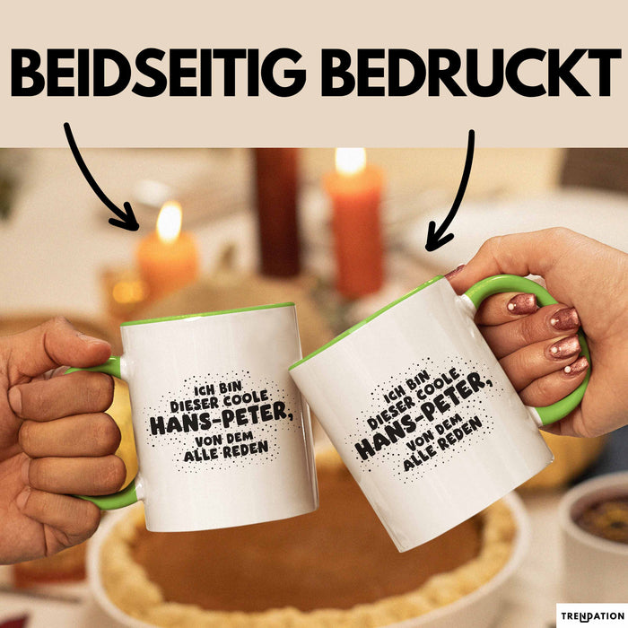 Hans-Peter Tasse Ich Bin Dieser Coole Hans-Peter, Von Dem Alle Reden