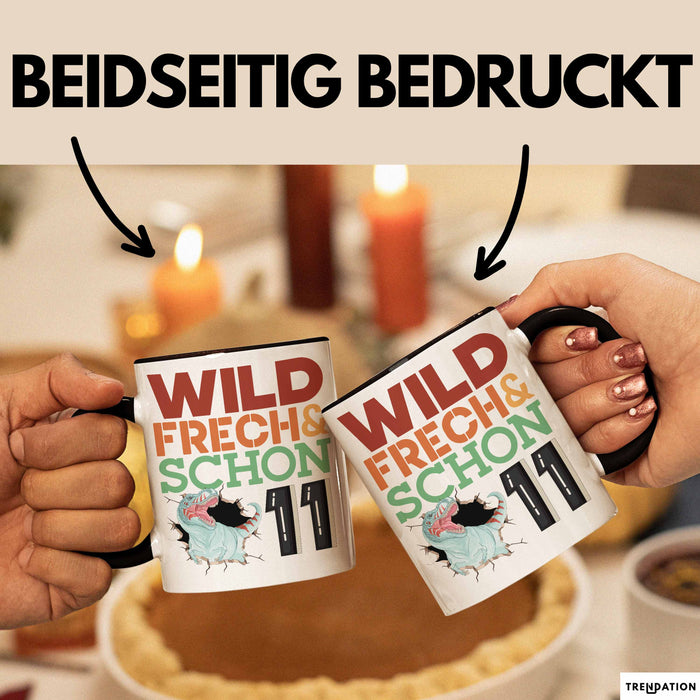 11. Geburtstag Geschenk Tasse Becher Wild Frech Und Schon 11 Trendation