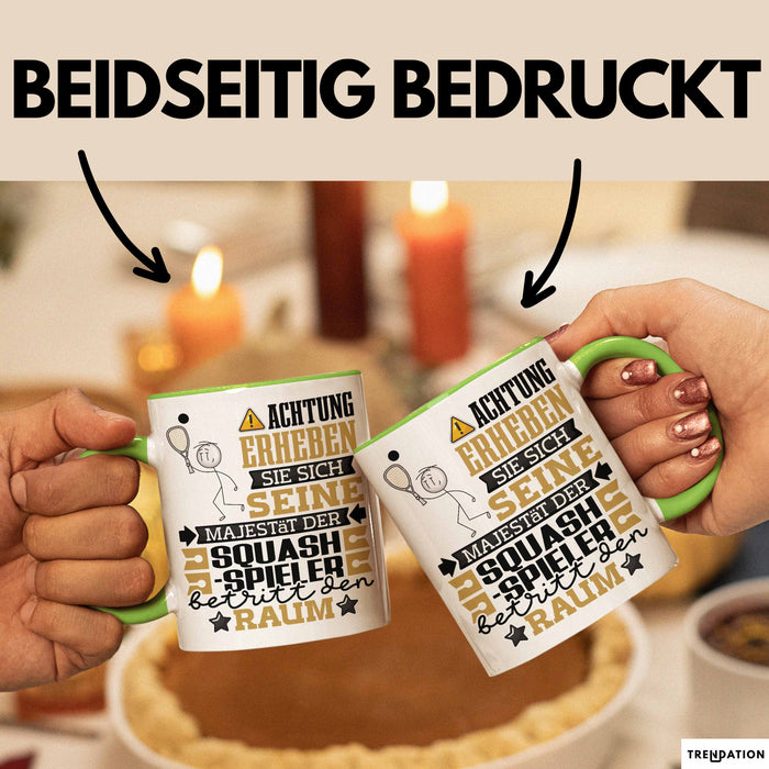 Squash-Spieler Geschenk Tasse Lustiger Spruch Erheben Sie Sich Der Squash-Spieler Betritt den Raum Grün Trendation