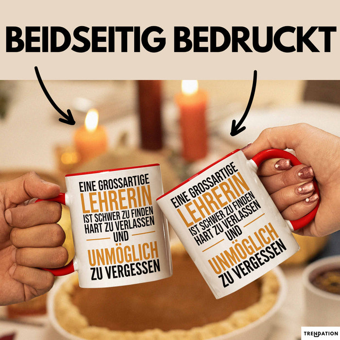 Unterricht Lehrer Wertschätzung Tasse Geschenk Lustige Geschenkidee Spruch Eine Grossartige Lehrerin Ist Schwer Zu Finden Rot Trendation