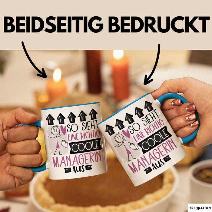 Managerin Geschenk Tasse Lustig Geschenkidee für Managerin Geburtstag So Sieht Eine Richtig Coole Managerin Aus Frauen Spruch Blau Trendation