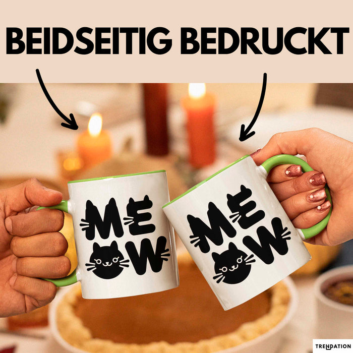 Katzen Tierliebhaber Tasse Geschenk Lustige Geschenkidee Spruch Meow Grün Trendation