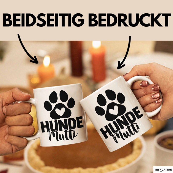 Hundemama Tasse Geschenk Hunde-Mutti Geschenkidee Hundeliebhaberin Kaffee-Becher Weiß Trendation