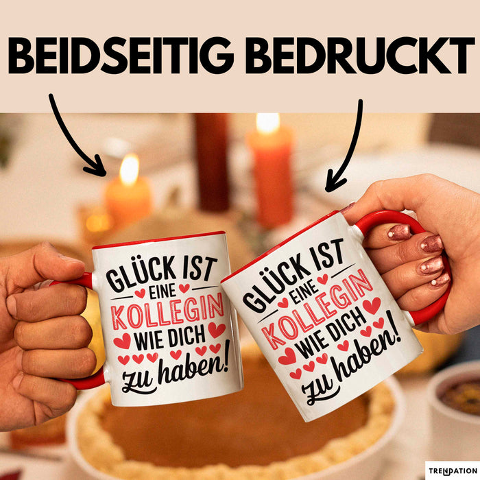 Bürokollege Tasse Geschenk Lustige Geschenkidee Spruch Glück Ist Eine Kollegin Wie Dich Zu Haben! Rot Trendation