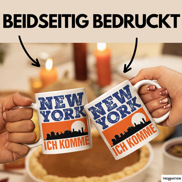 New York Tasse Geschenk Horizont Ich Komme Spruch Geschenkidee Weiß Trendation