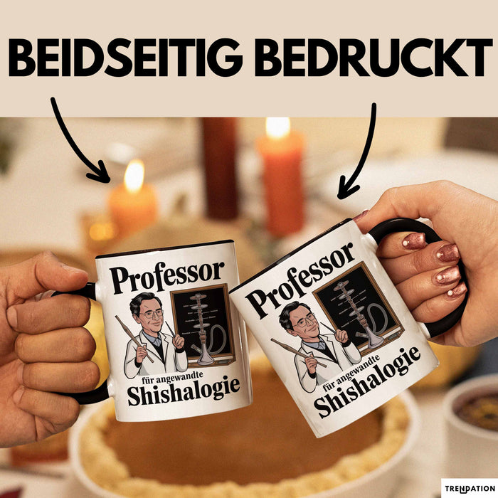 Shisha Liebhaber Tasse Professor Für Angewandten Shishalogie Trendation