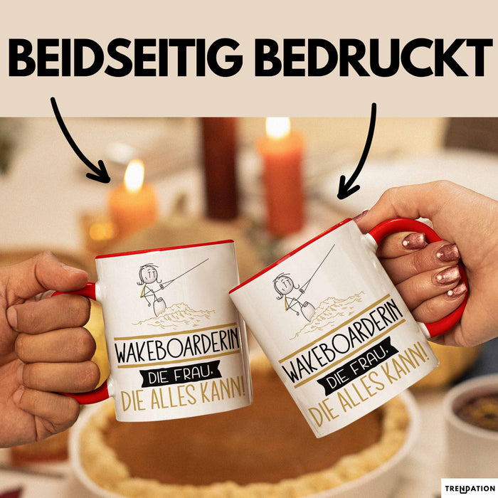 Wakeboarderin Geschenk Tasse Becher Die Frau Die Allen Kann Geschenkidee für eine Wakeboarderin Lustig Rot Trendation