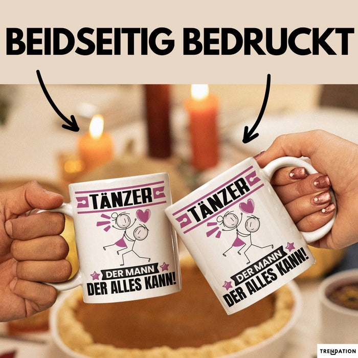 Tänzer Tasse Geschenk für Tänzer Der Mann Der Alles Kann Geschenkidee zum Geburtstag Weiß Trendation