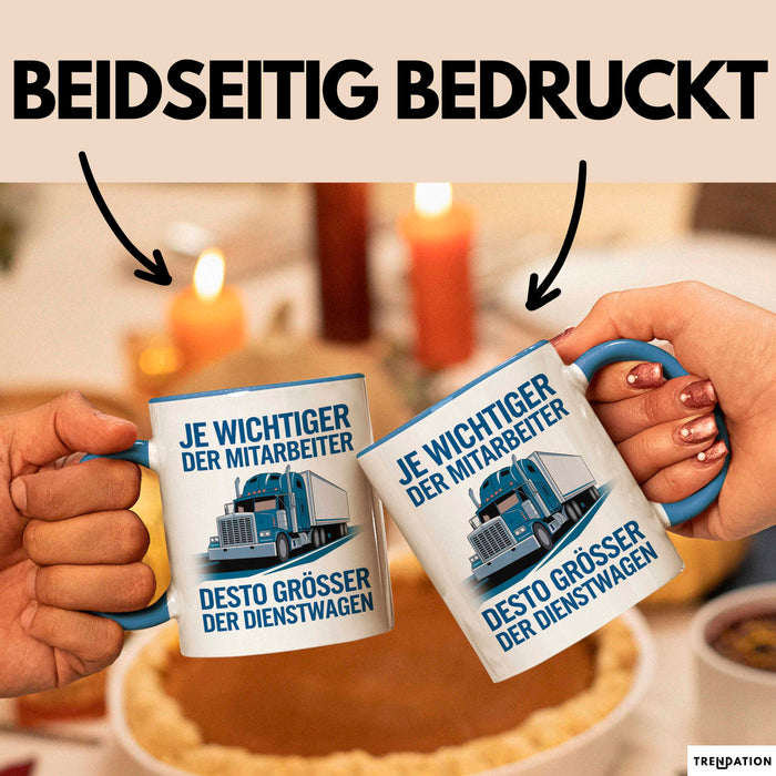 LKW Fahrer Tasse Geschenk Lustige Geschenkidee Spruch Je Wichtiger Der Mitarbeiter Desto Größer Blau Trendation
