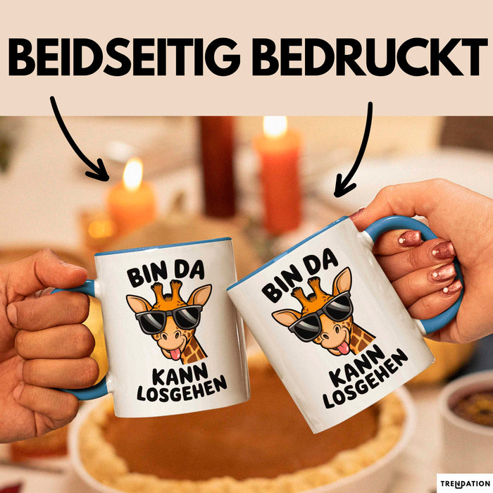 Sarkastische Giraffe Tasse Geschenk Lustige Geschenkidee Spruch Bin Da Kann Losgehen Blau Trendation