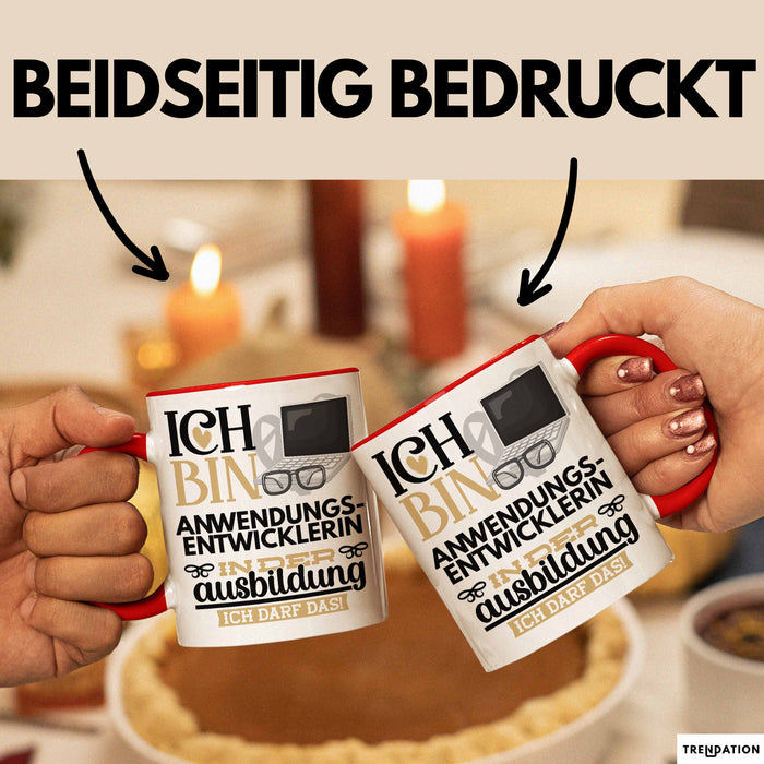 Anwendungsentwicklerin Ausbildung Start Geschenk Tasse Ich Bin Anwendungsentwicklerin In Der Ausbildung Ich Darf Das Kaffee-Becher Geschenkidee Rot Trendation