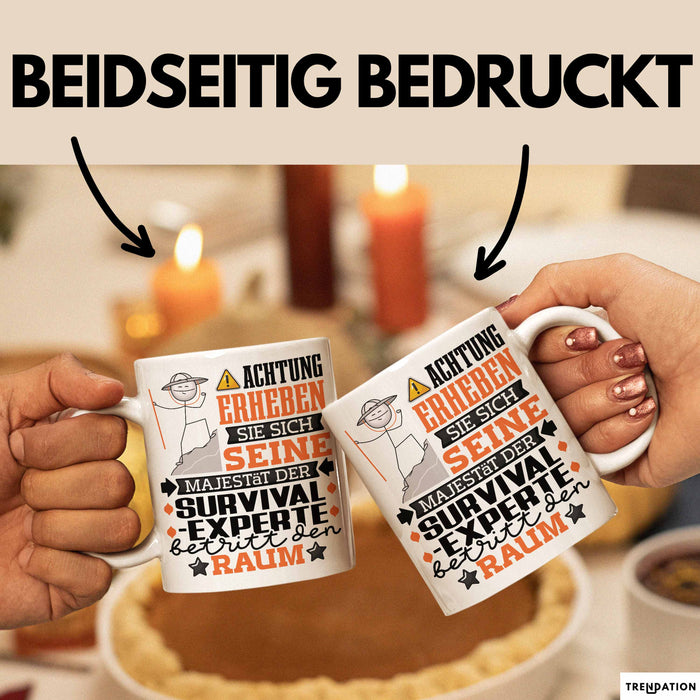 Survival-Experte Geschenk Tasse Lustiger Spruch Erheben Sie Sich Der Survival-Experte Betritt den Raum Weiß Trendation