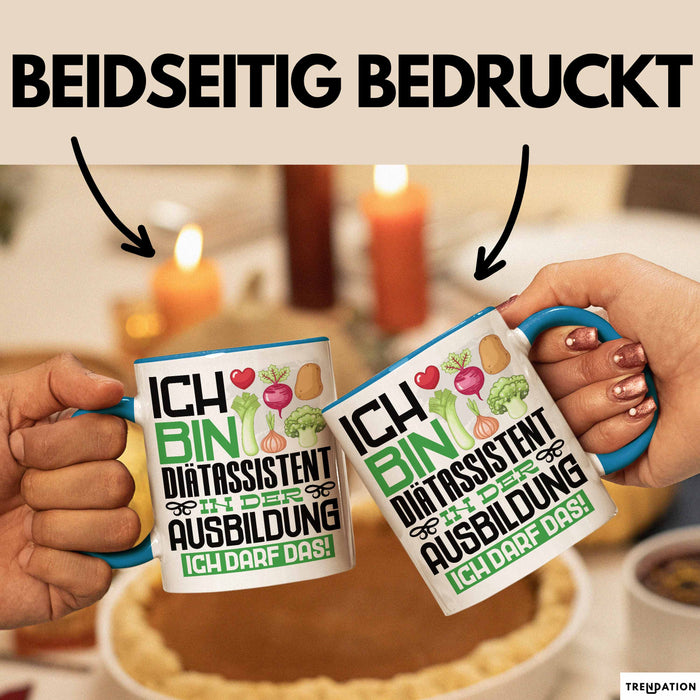 Diätassistent Ausbildung Tasse Geschenk Ich Bin Diätassistent In Der Ausbildung Ich Darf Das Geschenkidee Spruch Blau Trendation
