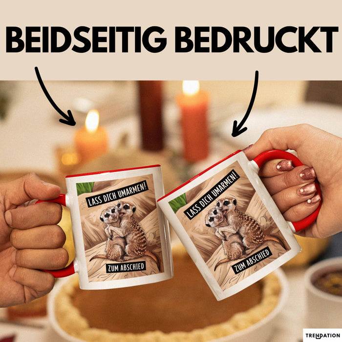 Büroarbeit Kollege Abschied Tasse Geschenk Lustige Geschenkidee Spruch Lass Dich Umarmen Zum Abschied Rot Trendation