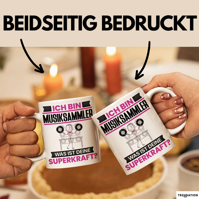 Musiksammler Tasse Geschenk für Musiksammler Geburtstag Lustiger Spruch Kaffee-Becher Was Ist Deine Superkraft Weiß Trendation