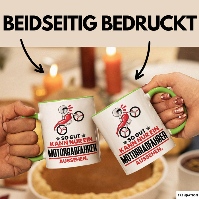 Motorradfahrer Geschenk Tasse So Gut Kann Nur Ein Motorradfahrer Aussehen Geschenkidee Kaffee-Becher Grün Trendation