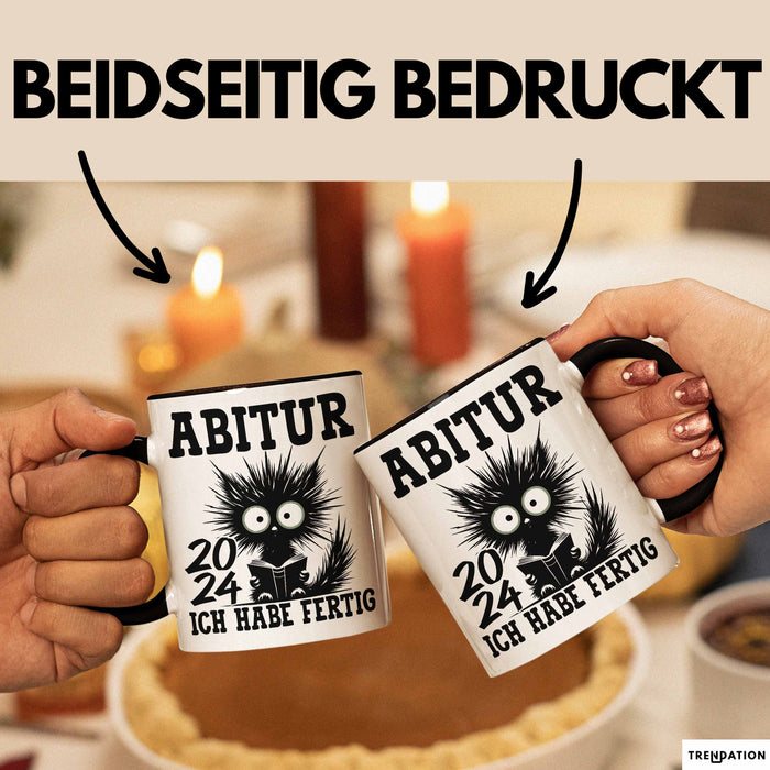 Abitur 2025 Ich Habe Fertig Geschenkidee Tasse Abi Bestanden Geschenk Prüfung Katze Kaffee-Becher Schwarz Trendation