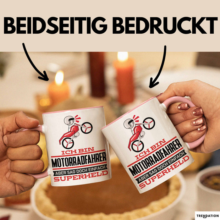 Motorradfahrer Geschenk Tasse Ich Bin Motorradfahrer Aber Sag Doch Einfach Superheld Lustige Geschenkdiee für Motorradfahrer Kaffee-Becher Rosa Trendation