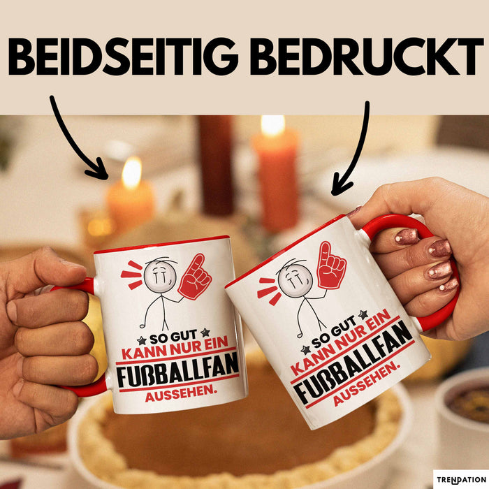 Fußballfan Geschenk Tasse So Gut Kann Nur Ein Fußballfan Aussehen Geschenkidee Kaffee-Becher Rot Trendation