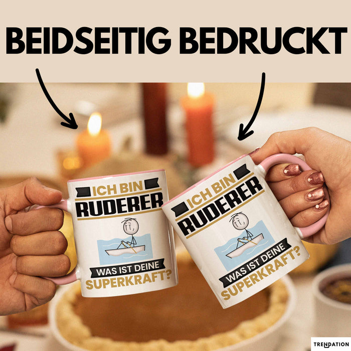 Ruderer Tasse Geschenk für Ruderer Geburtstag Lustiger Spruch Kaffee-Becher Was Ist Deine Superkraft Rosa Trendation