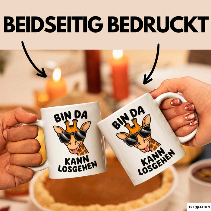 Sarkastische Giraffe Tasse Geschenk Lustige Geschenkidee Spruch Bin Da Kann Losgehen Weiß Trendation
