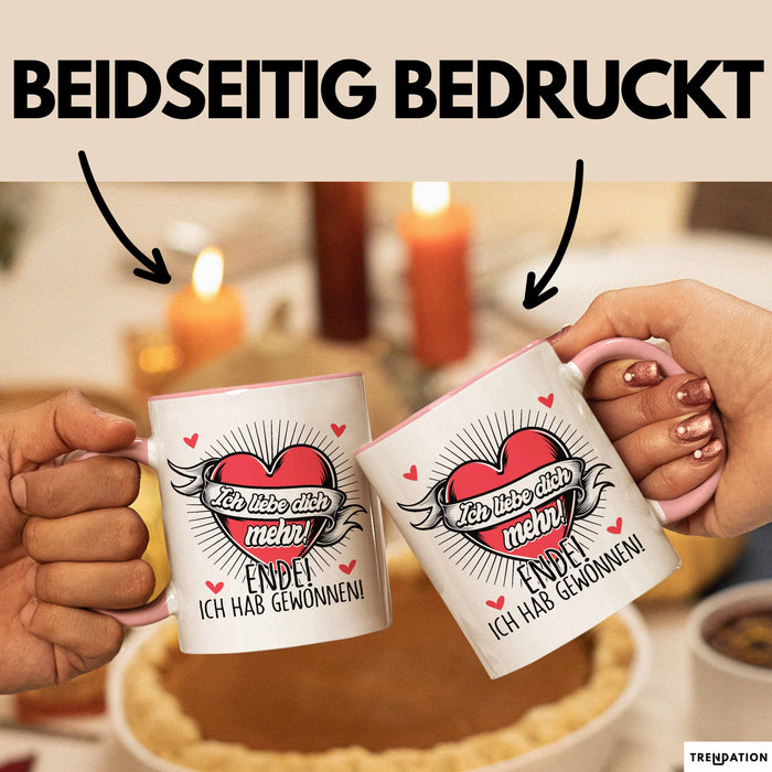 Valentinstag Tasse Geschenk für Ihn Sie Männer Für Paare Freundin Geschenkidee Kaffee-Becher Liebe Ich Liebe Dich Mehr Ende Ich Hab Gewonnen Rosa Trendation