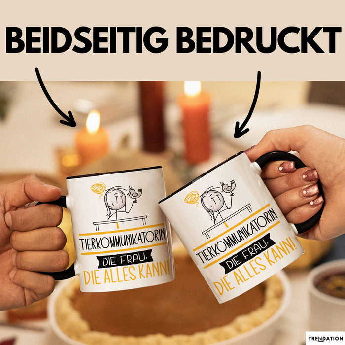 Tierkommunikatorin Geschenk Tasse Becher Die Frau Die Allen Kann Geschenkidee für eine Tierkommunikatorin Lustig Trendation