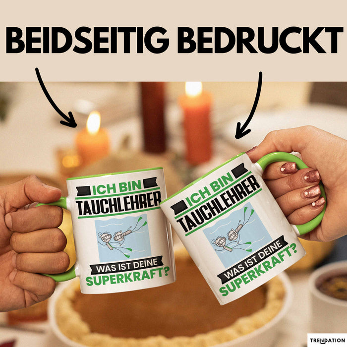 Tauchlehrer Tasse Geschenk für Tauchlehrer Geburtstag Lustiger Spruch Kaffee-Becher Was Ist Deine Superkraft Grün Trendation