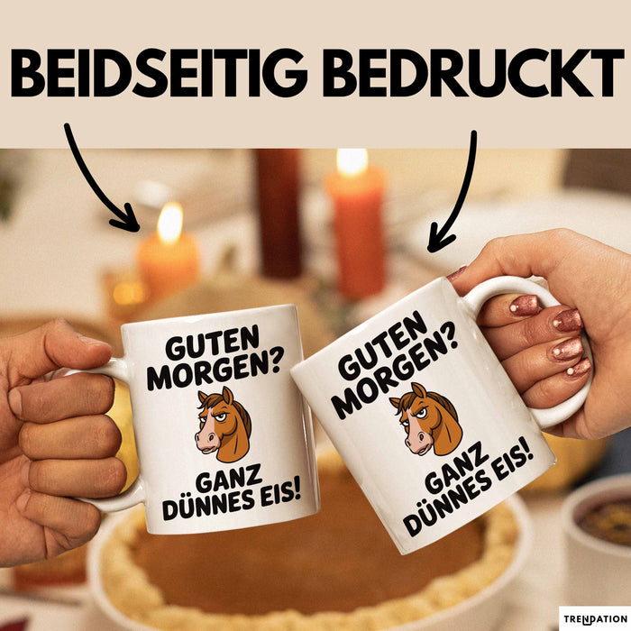 Morgen Tasse Geschenk Guten Morgen Ganz Duennes Eis Geschenkidee Lustig Weiß Trendation