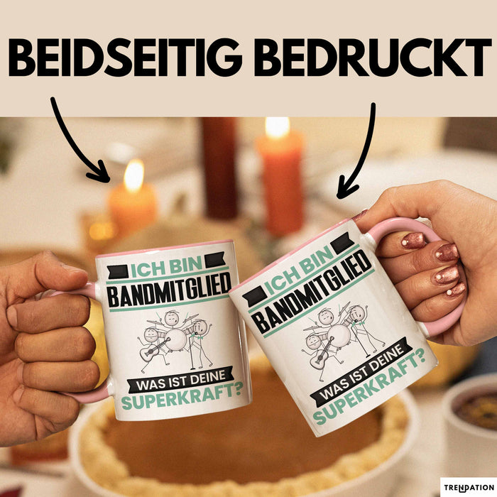 Bandmitglied Tasse Geschenk für Bandmitglied Geburtstag Lustiger Spruch Kaffee-Becher Was Ist Deine Superkraft Rosa Trendation