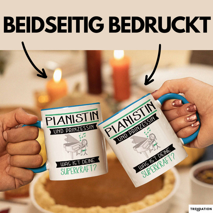 Pianistin Und Prinzessin Tasse Geschenk Für Eine Pianistin Geburtstag Was Ist Deine Superkraft Blau Trendation