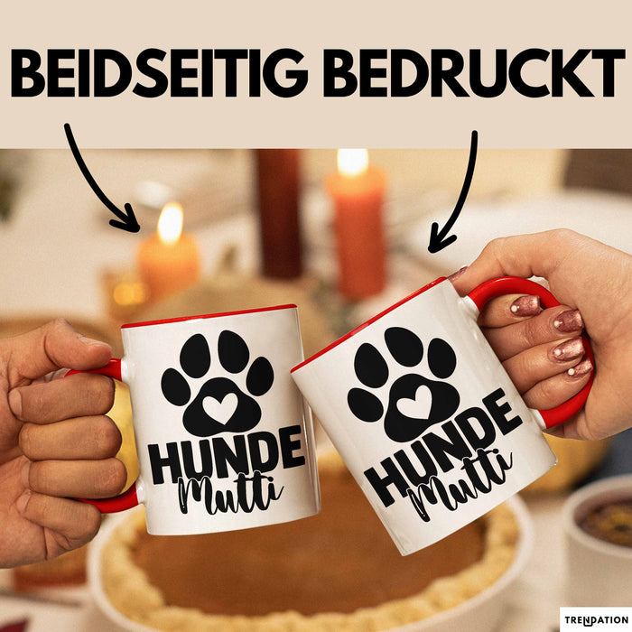 Hundemama Tasse Geschenk Hunde-Mutti Geschenkidee Hundeliebhaberin Kaffee-Becher Rot Trendation
