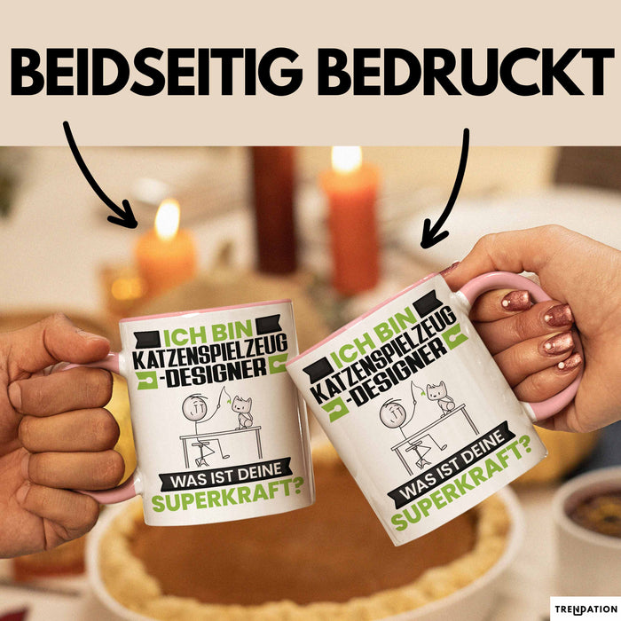 Katzenspielzeug-Designer Tasse Geschenk für Katzenspielzeug-Designer Geburtstag Lustiger Spruch Kaffee-Becher Was Ist Deine Superkraft Rosa Trendation