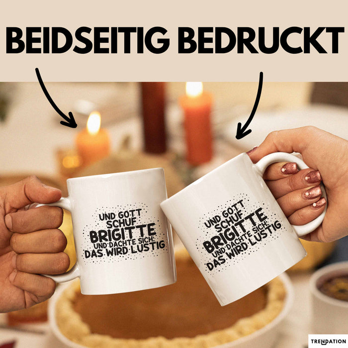 Brigitte Tasse Und Gott Schuf Brigitte Und Dachte Sich: Das Wird Lustig