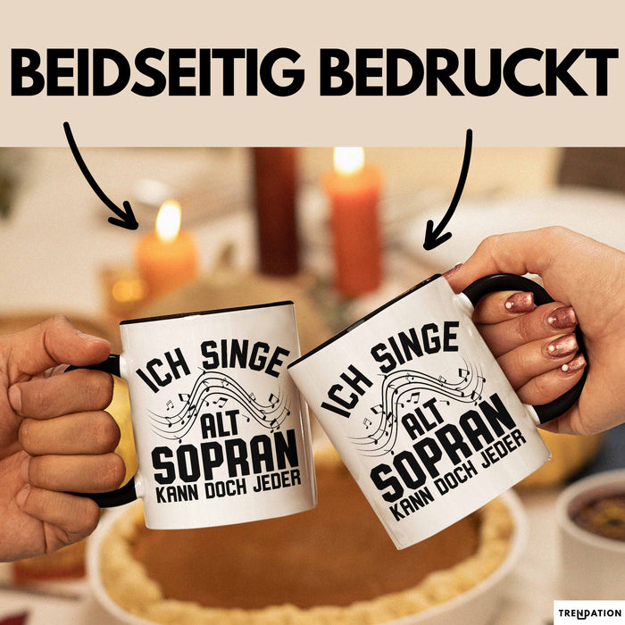 Sopran Tasse Geschenk Ich Singe Alt Sopran Kann Doch Jeder Musiker Geschenkideen Becher Trendation