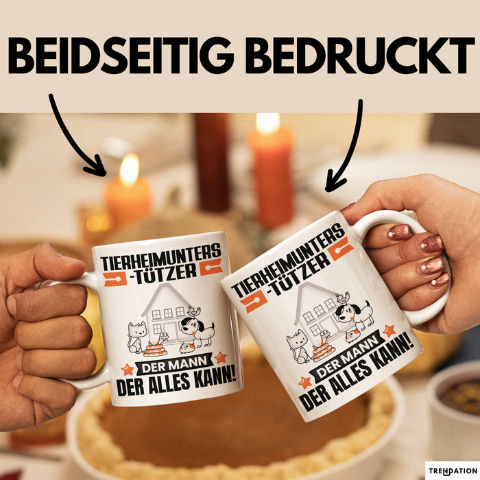 Tierheimunterstützer Tasse Geschenk für Tierheimunterstützer Der Mann Der Alles Kann Geschenkidee zum Geburtstag Weiß Trendation