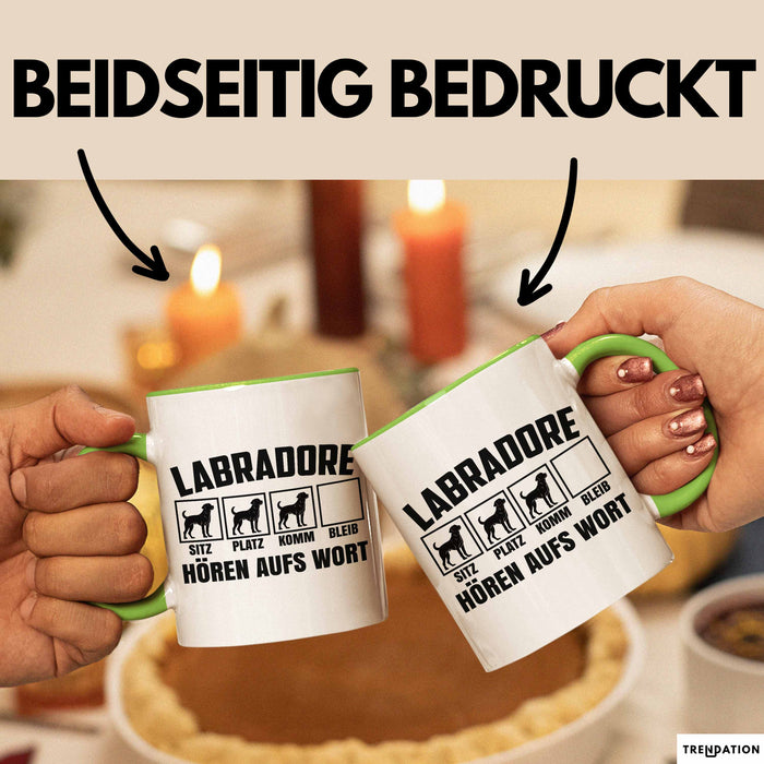 Labradore Hören Aufs Wort Tasse Geschenk Labrador Besitzer Mama Becher Grün Trendation