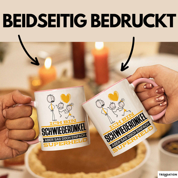 Schwiegeronkel Geschenk Tasse Ich Bin Schwiegeronkel Aber Sag Doch Einfach Superheld Lustige Geschenkdiee für Schwiegeronkel Kaffee-Becher Rosa Trendation