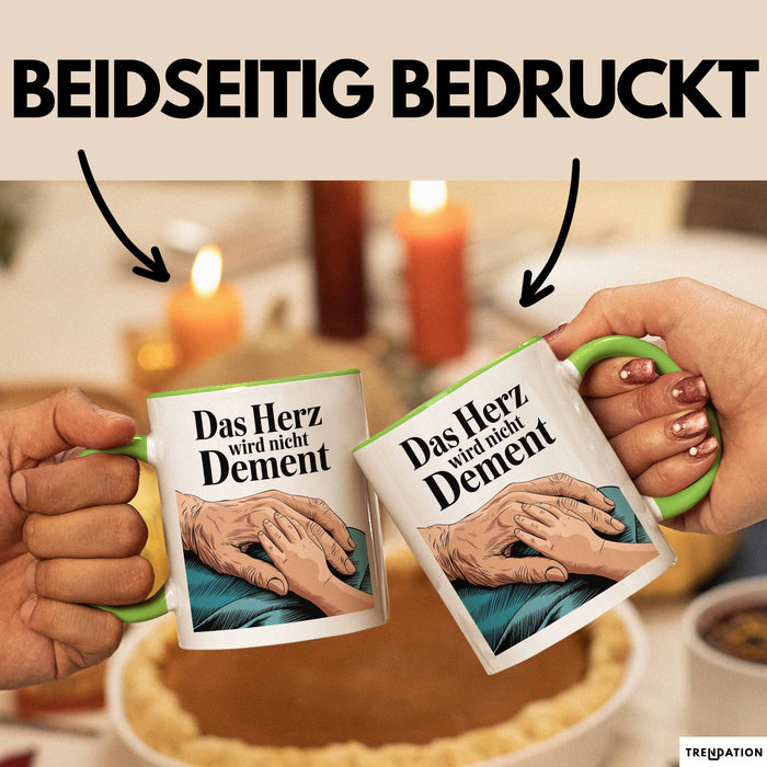 Krankenschwester Pflege Betreuung Tasse Geschenk Lustige Geschenkidee Spruch Das Herz Wird Nicht Dement Grün Trendation