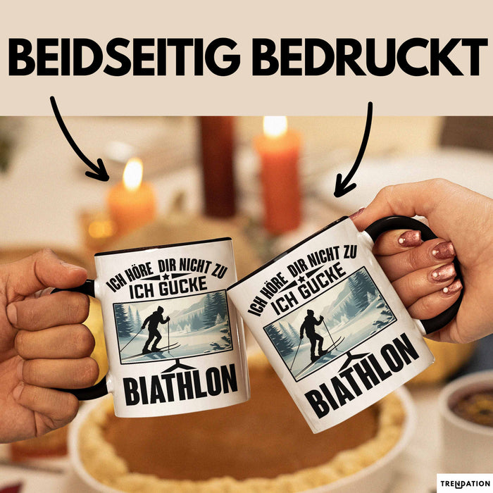 Biathlon Tasse Geschenk Wintersport Geschenke Ich Höre Dir Nicht Zu Ich Gucke Biathlon Trendation