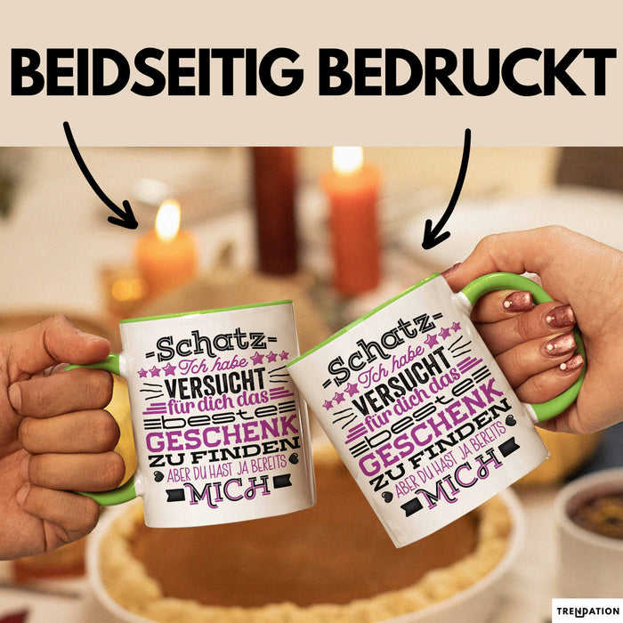 Tasse Valentinstag Geschenk Versuch das beste Geschenk zu finden Grün Trendation
