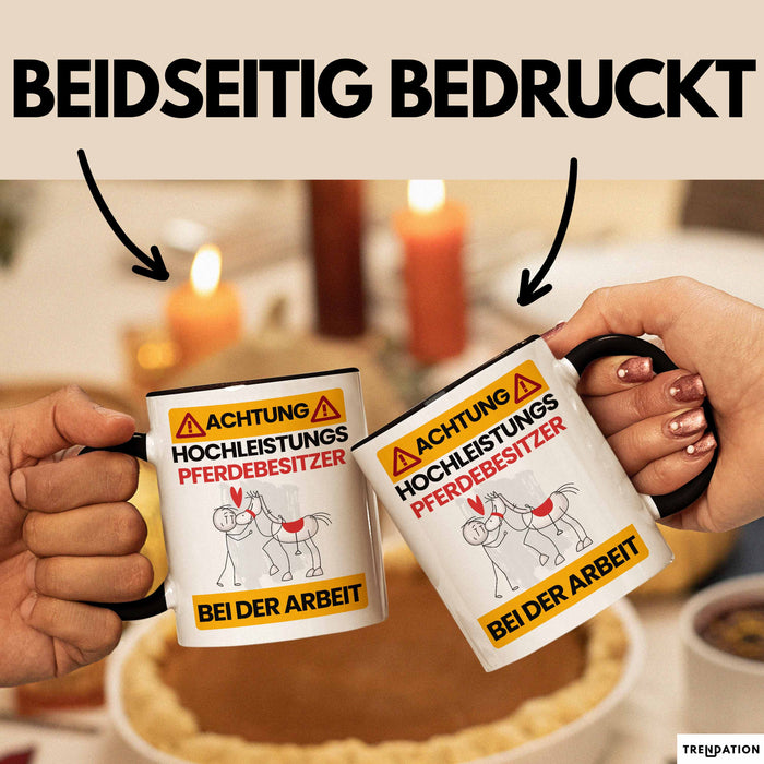 Pferdebesitzer Tasse Geschenk Lustiger Spruch Geschenkidee für Pferdebesitzer Achtung Hochleistungs Pferdebesitzer Bei Der Arbeit Trendation