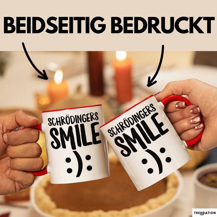 Physiklehrer Unterricht Tasse Geschenk Lustige Geschenkidee Spruch Schrödingers Smile Rot Trendation