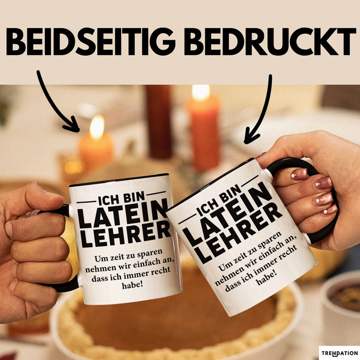 Lateinlehrer Unterricht Tasse Geschenk Lustige Geschenkidee Spruch Ich Bin Latein Lehrer Trendation